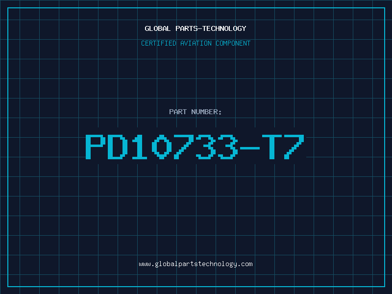 Aviation Part PD10733-T7