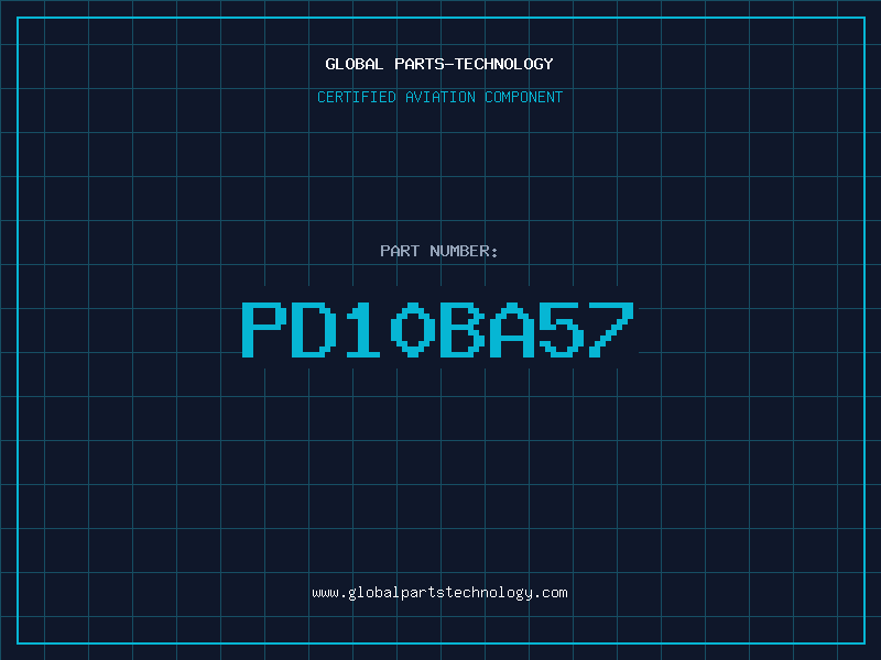 Aviation Part PD10BA57