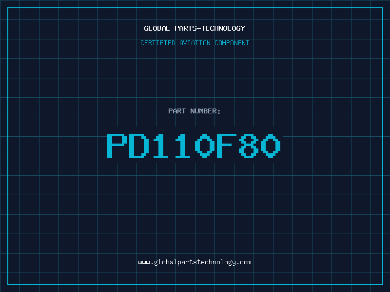 Aviation Part PD110F80