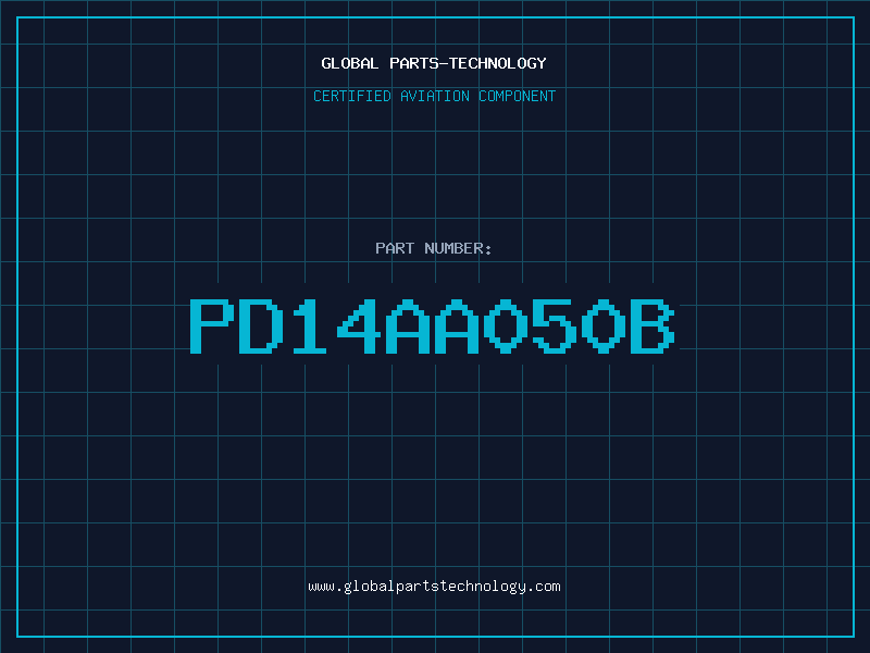 Aviation Part PD14AA050B