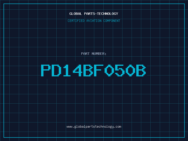 Aviation Part PD14BF050B
