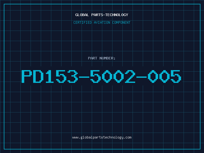Aviation Part PD153-5002-005