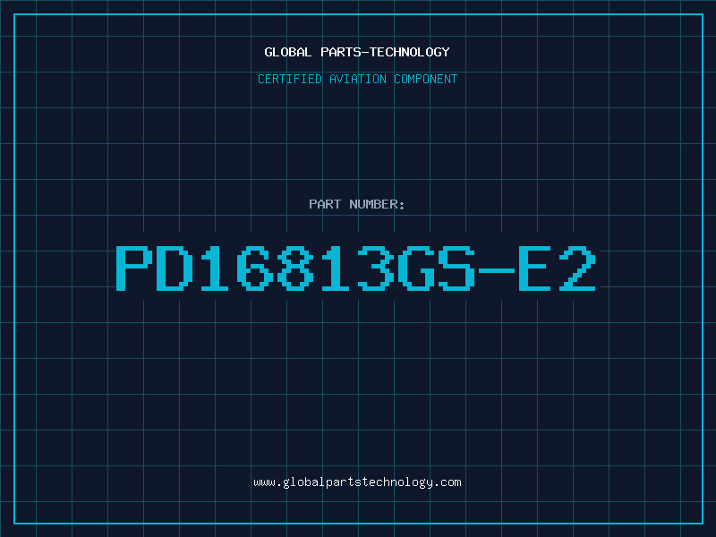 Aviation Part PD16813GS-E2