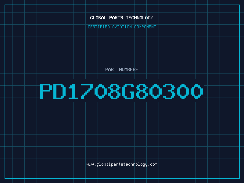 Aviation Part PD1708G80300