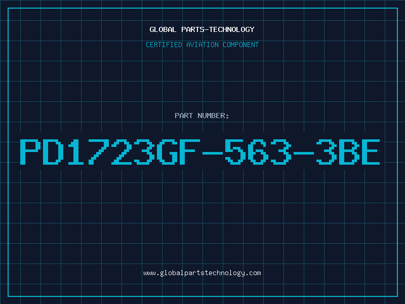 Aviation Part PD1723GF-563-3BE