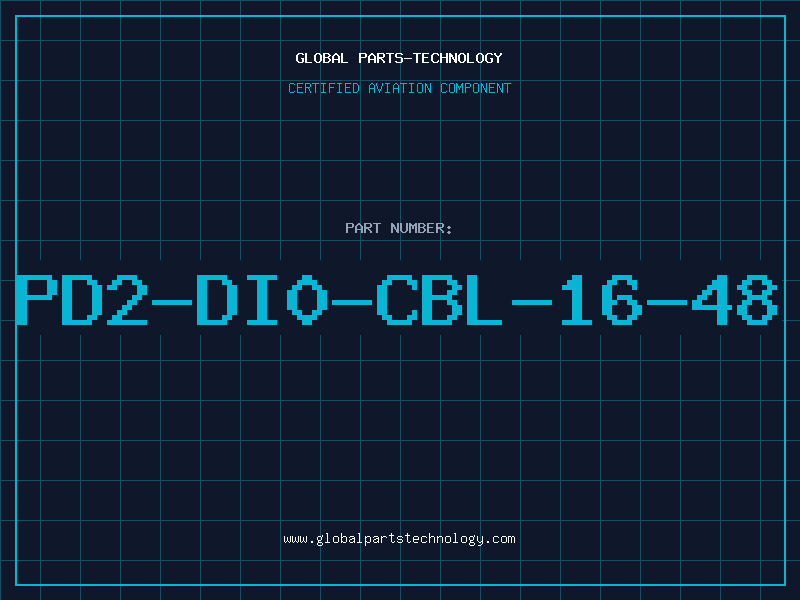 Aviation Part PD2-DI0-CBL-16-48