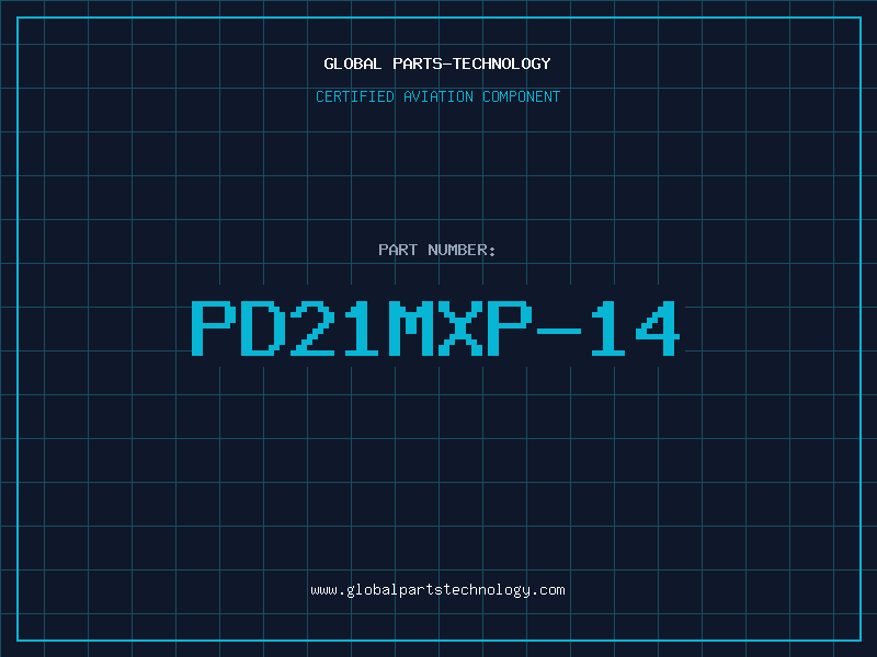 Aviation Part PD21MXP-14