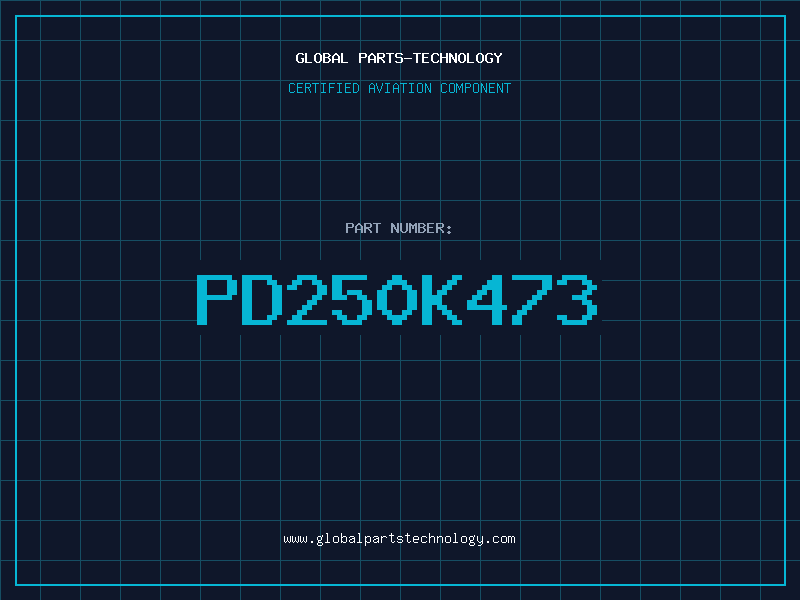 Aviation Part PD250K473