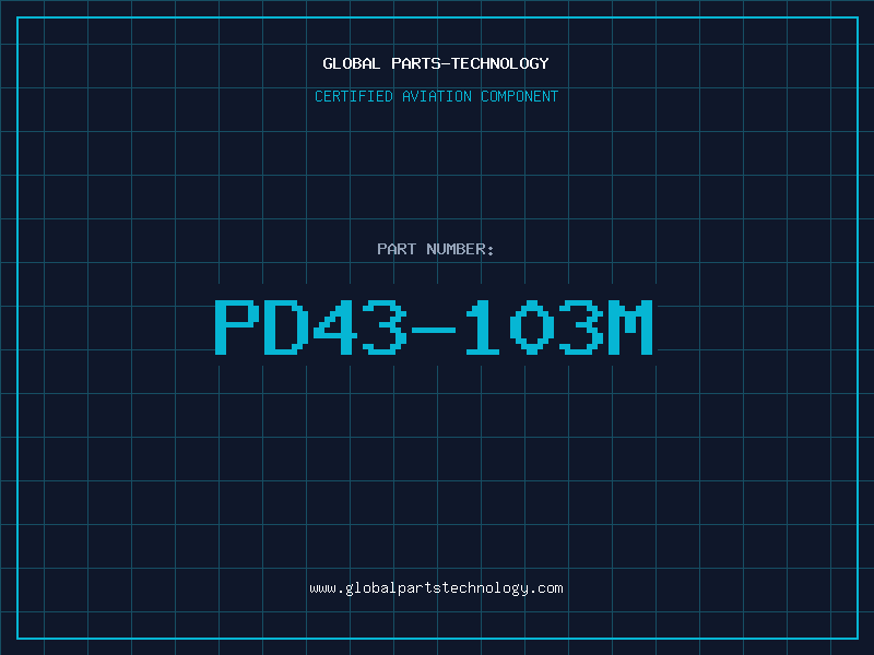 Aviation Part PD43-103M