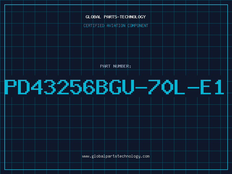 Aviation Part PD43256BGU-70L-E1