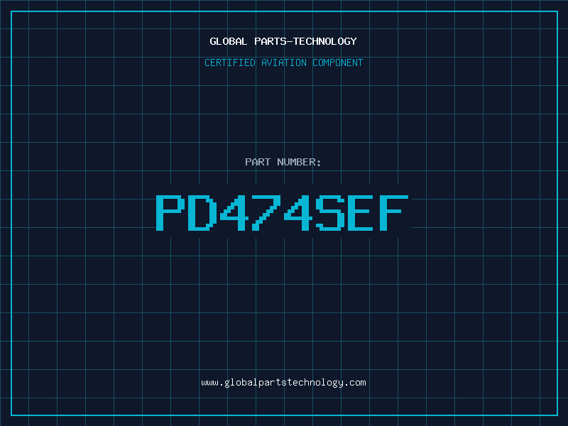 Aviation Part PD474SEF