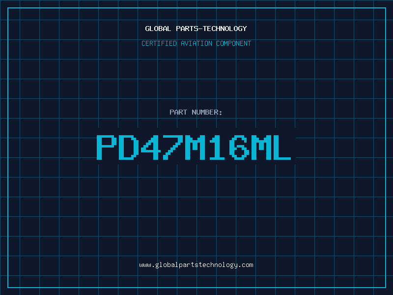 Aviation Part PD47M16ML