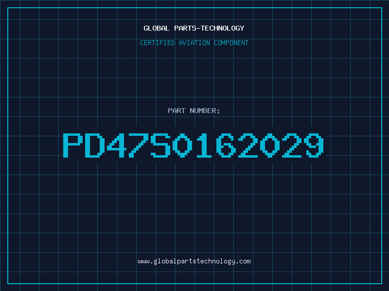 Aviation Part PD47S0162029
