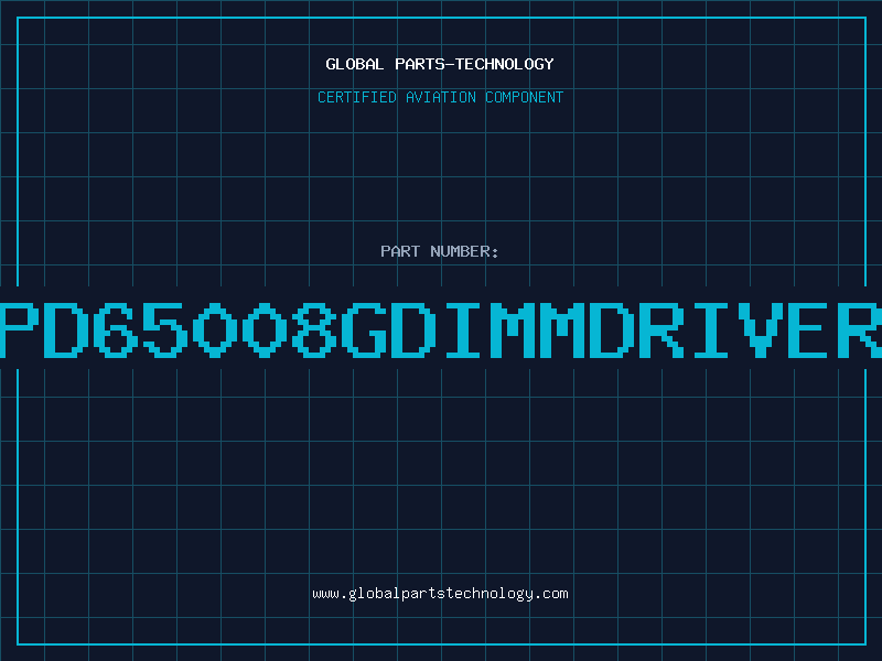 Aviation Part PD65008GDIMMDRIVER