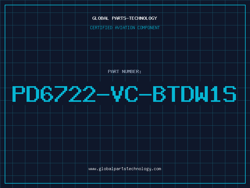 Aviation Part PD6722-VC-BTDW1S