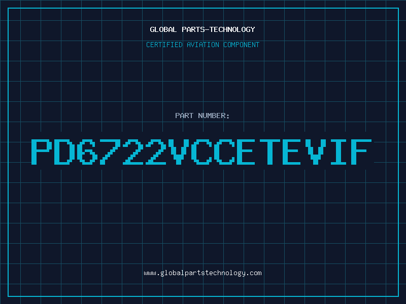 Aviation Part PD6722VCCETEVIF