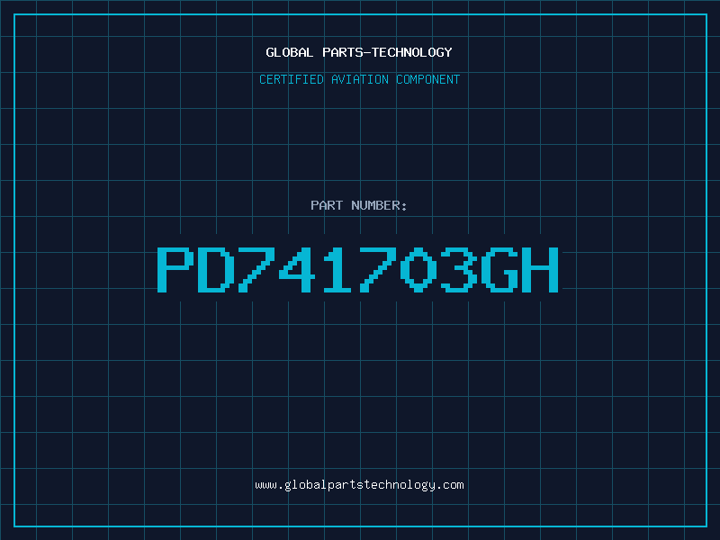 Aviation Part PD741703GH