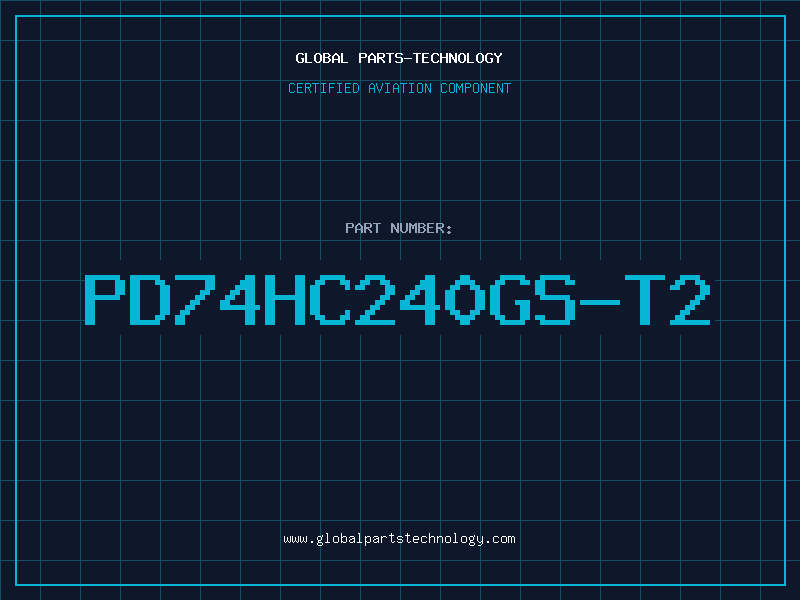 Aviation Part PD74HC240GS-T2