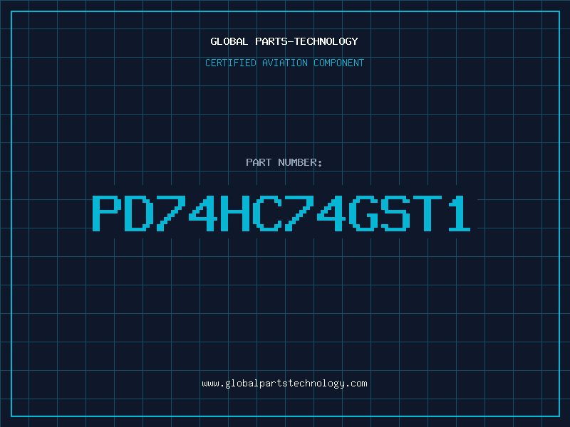 Aviation Part PD74HC74GST1