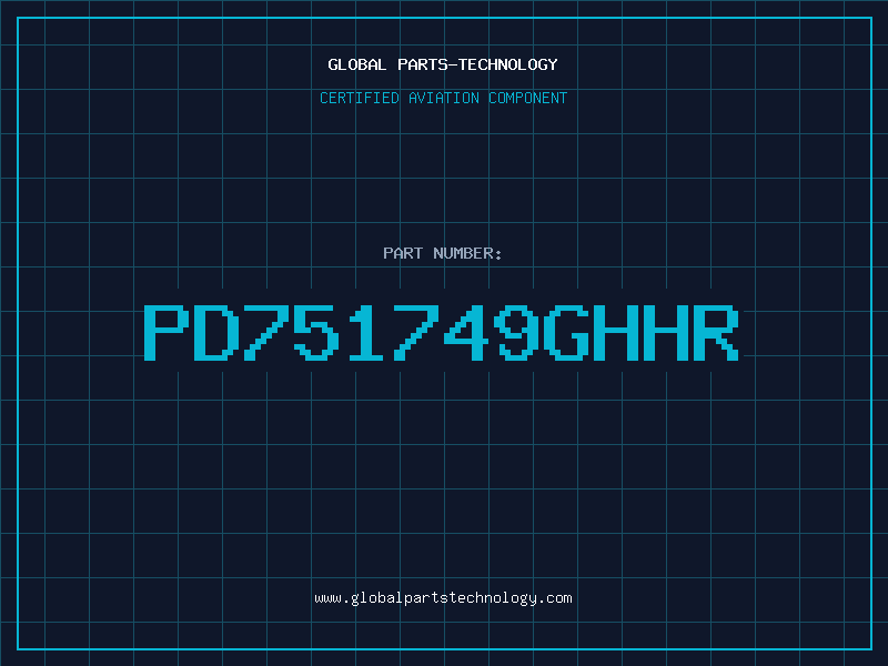 Aviation Part PD751749GHHR