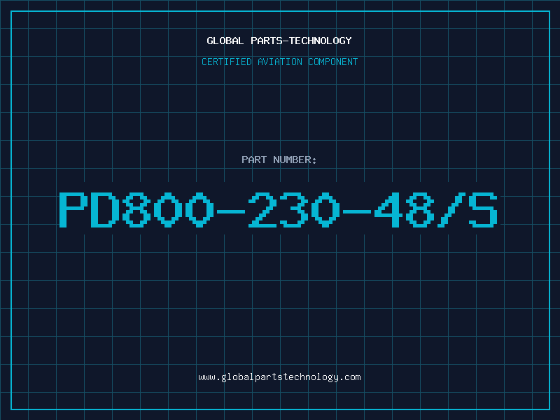 Aviation Part PD800-230-48/S