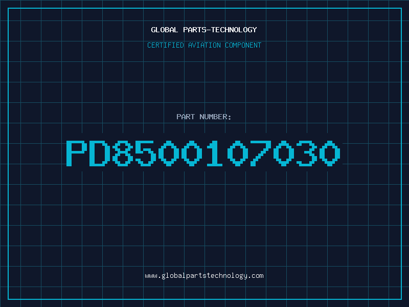 Aviation Part PD8500107030