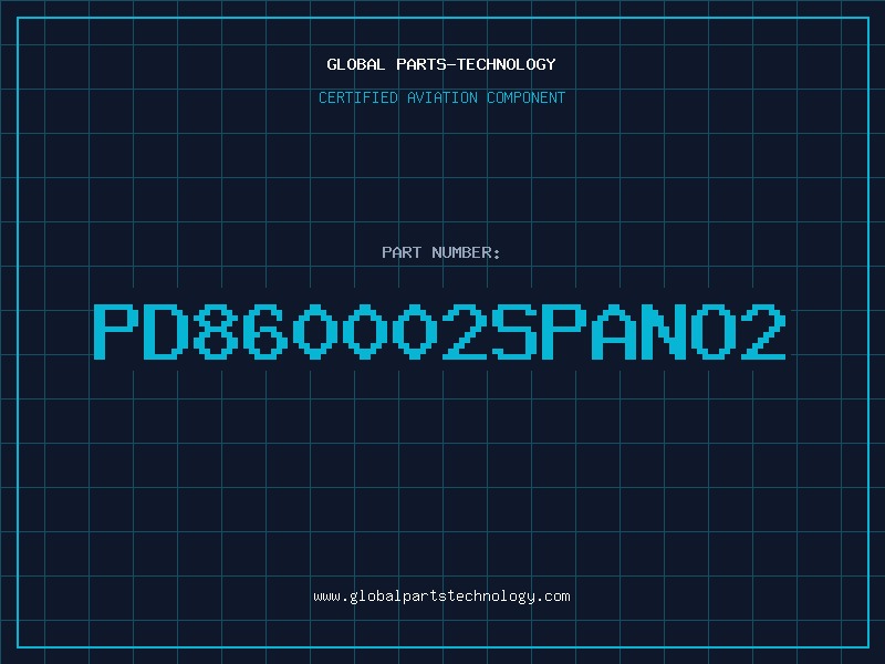 Aviation Part PD860002SPANO2