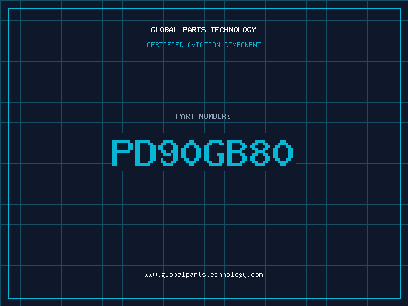 Aviation Part PD90GB80