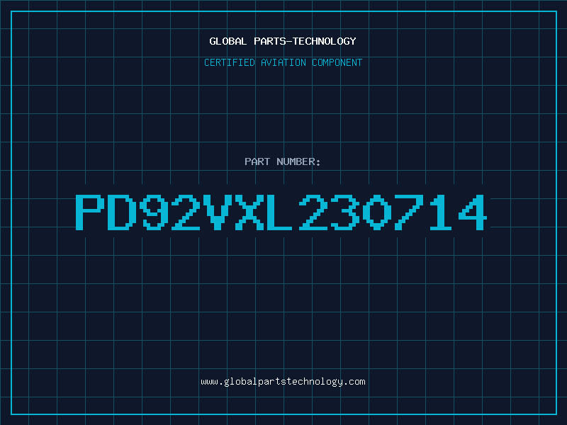 Aviation Part PD92VXL230714
