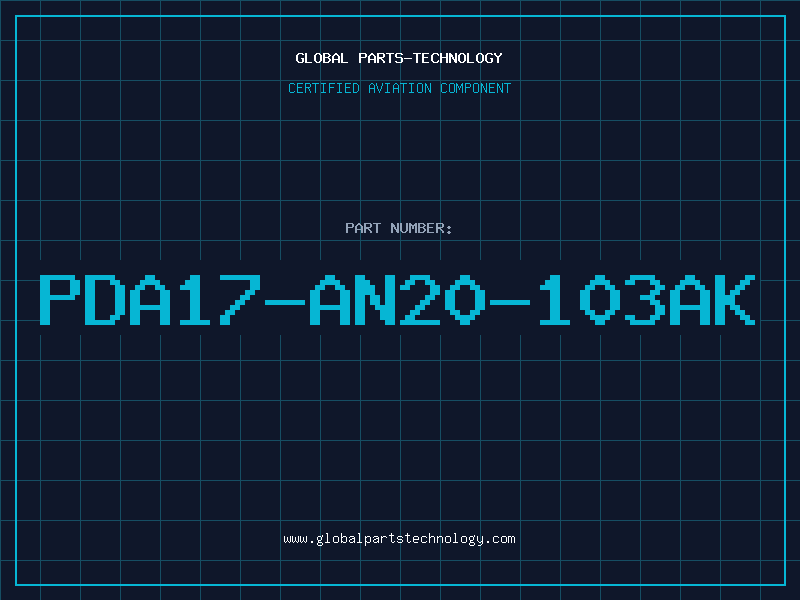 Aviation Part PDA17-AN20-103AK