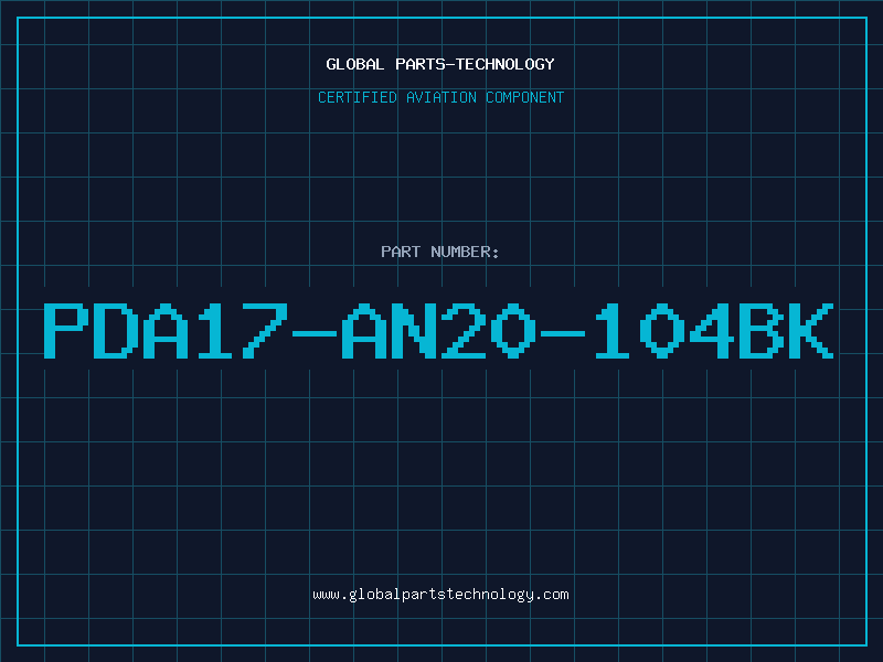 Aviation Part PDA17-AN20-104BK