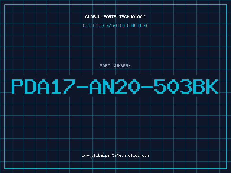 Aviation Part PDA17-AN20-503BK