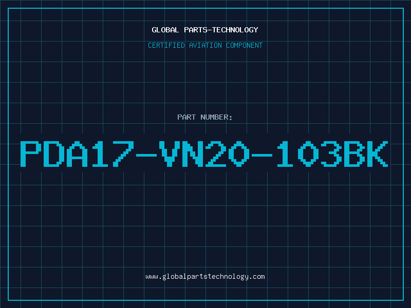 Aviation Part PDA17-VN20-103BK