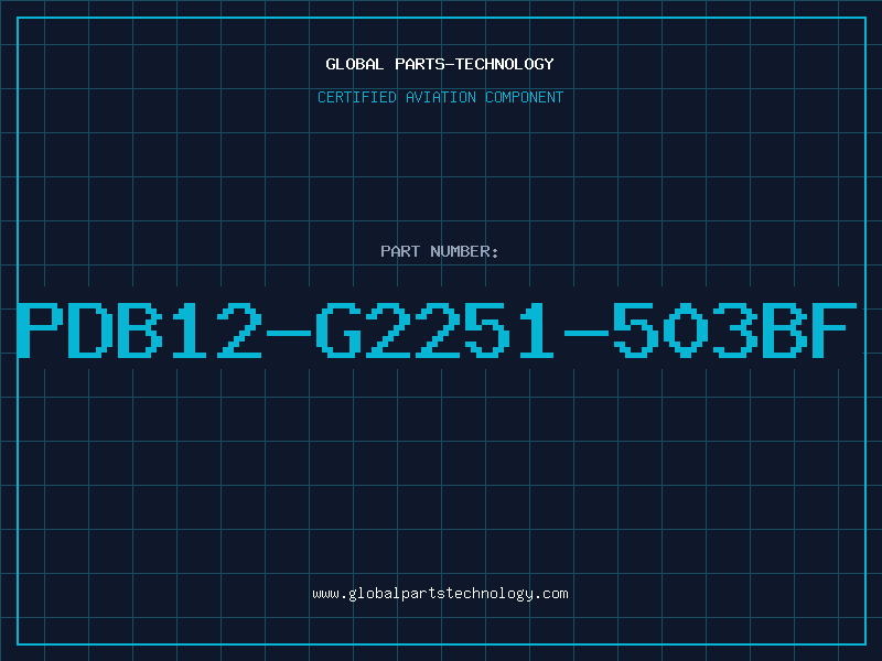 Aviation Part PDB12-G2251-503BF