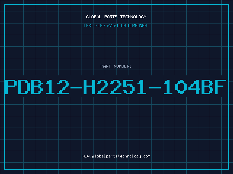 Aviation Part PDB12-H2251-104BF