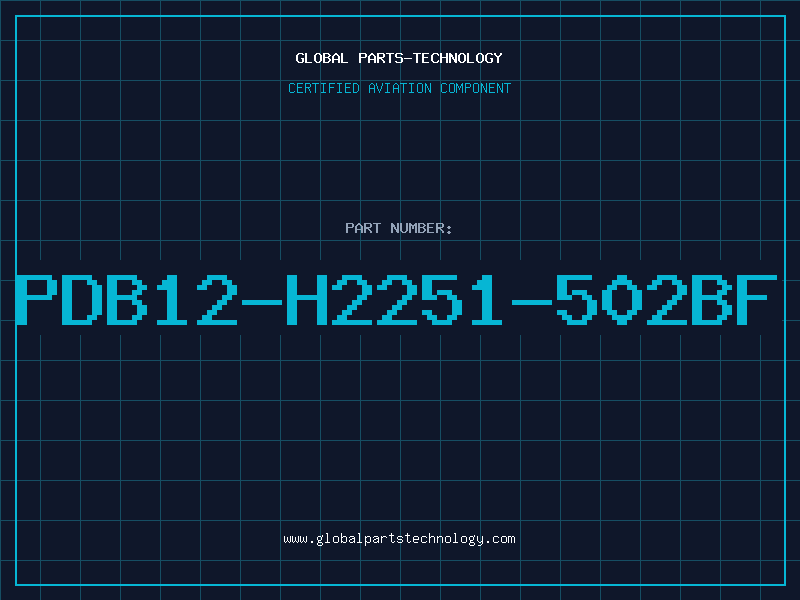 Aviation Part PDB12-H2251-502BF