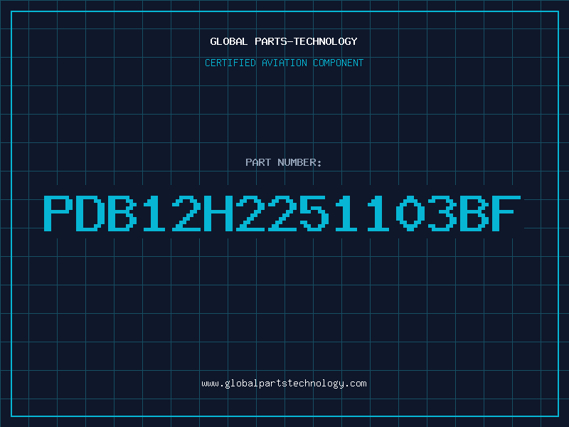 Aviation Part PDB12H2251103BF
