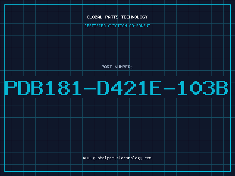 Aviation Part PDB181-D421E-103B