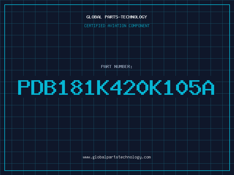 Aviation Part PDB181K420K105A