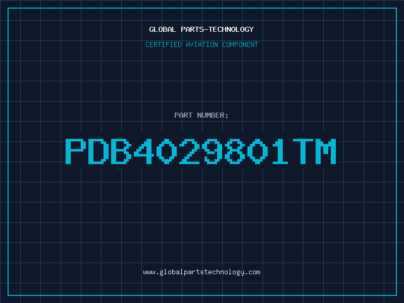 Aviation Part PDB4029801TM
