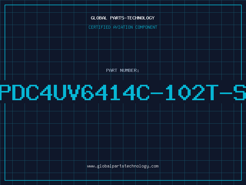 Aviation Part PDC4UV6414C-102T-S