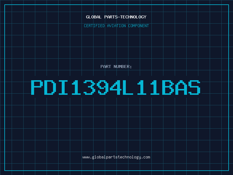 Aviation Part PDI1394L11BAS
