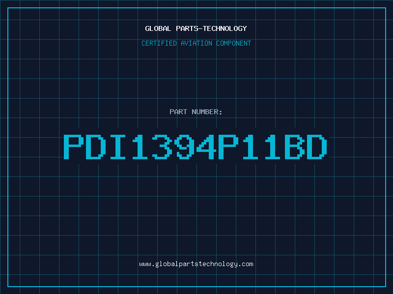 Aviation Part PDI1394P11BD