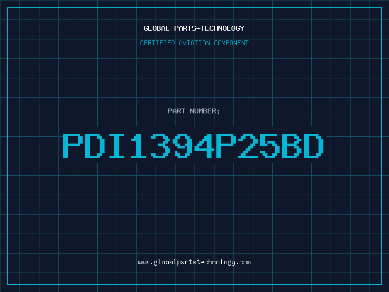 Aviation Part PDI1394P25BD