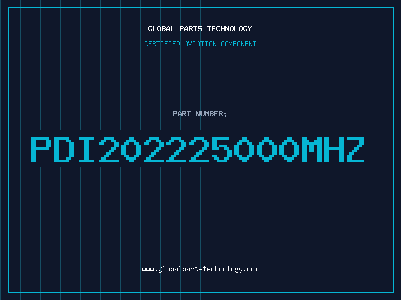Aviation Part PDI202225000MHZ