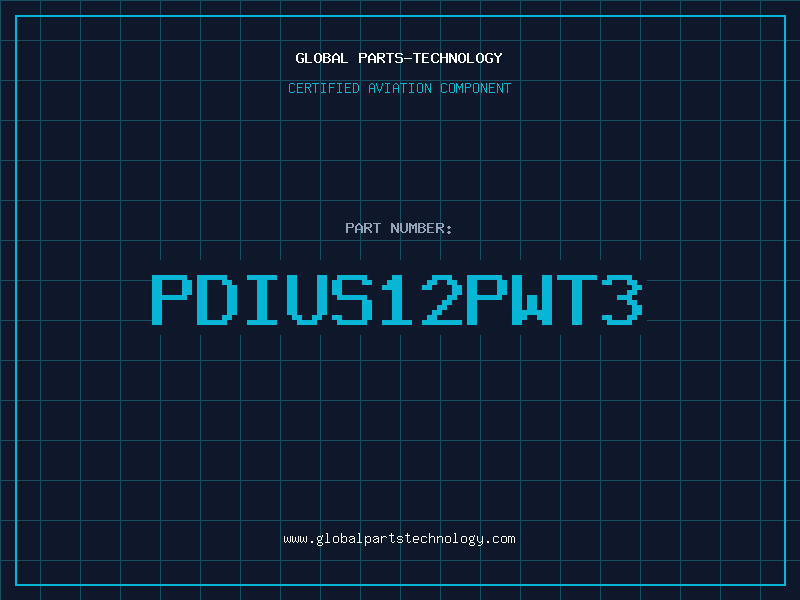 Aviation Part PDIUS12PWT3
