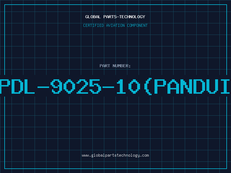 Aviation Part PDL-9025-10(PANDUI