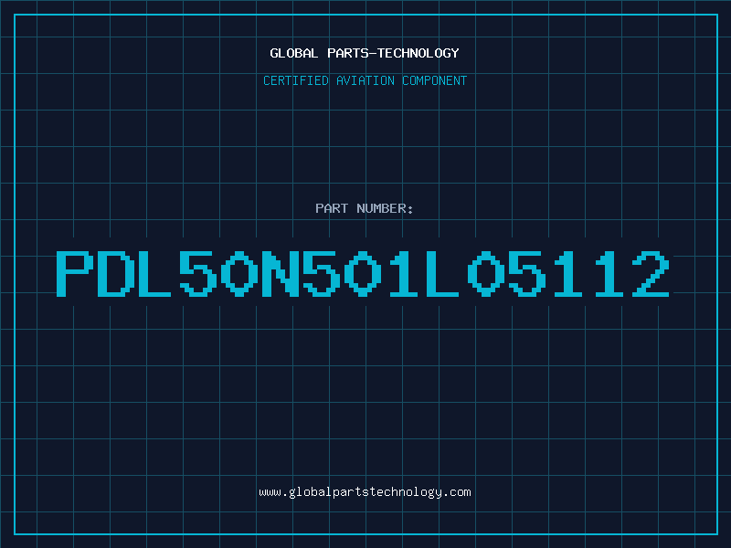 Aviation Part PDL50N501L05112