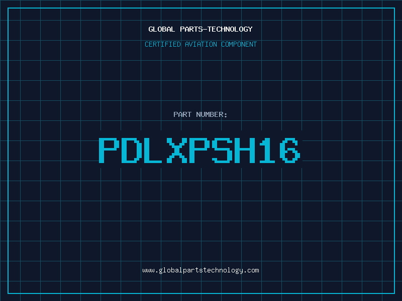 Aviation Part PDLXPSH16