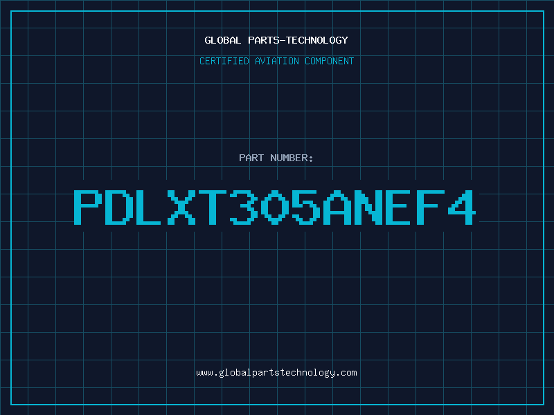 Aviation Part PDLXT305ANEF4